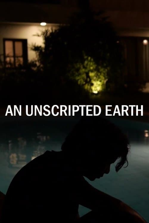 An Unscripted Earthのポスター