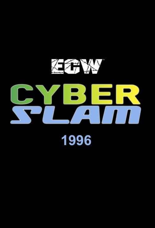 ECW CyberSlam 1996のポスター