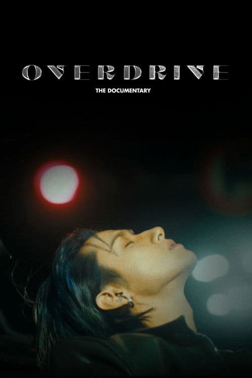 OVERDRIVE: THE DOCUMENTARYのポスター