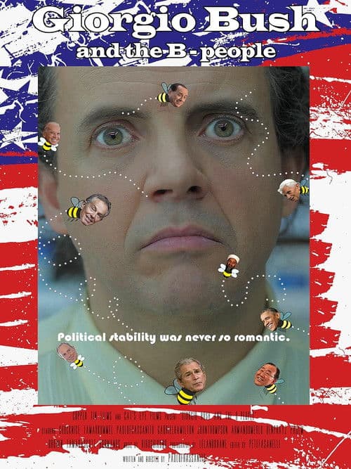 Giorgio Bush and the B-peopleのポスター