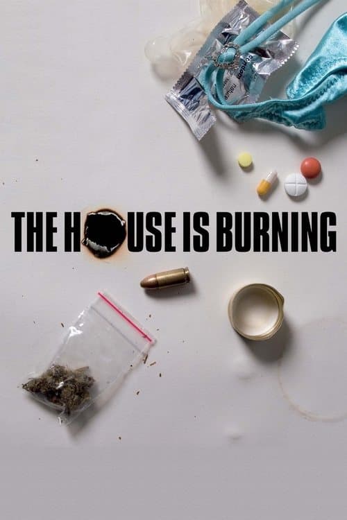 The House Is Burningのポスター