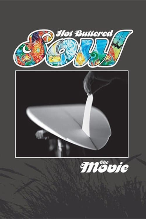 Hot Buttered Soul: The Movieのポスター