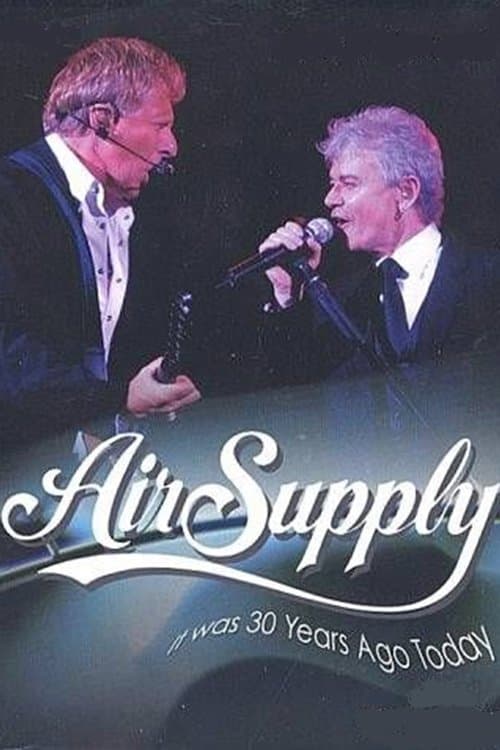 Air Supply: It Was 30 Years Ago Today 1975-2005のポスター