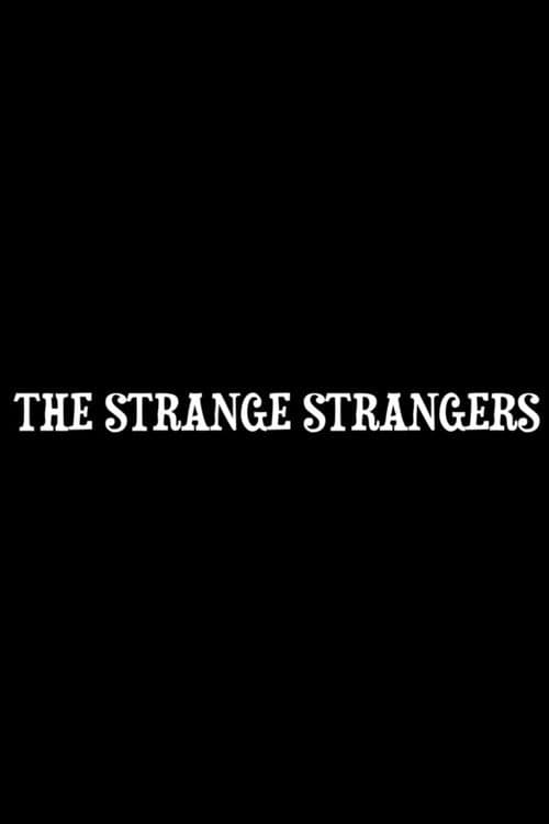 The Strange Strangersのポスター