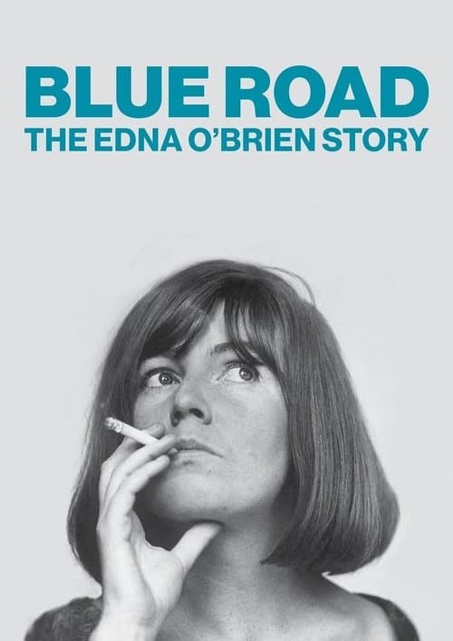 Blue Road: The Edna O'Brien Storyのポスター