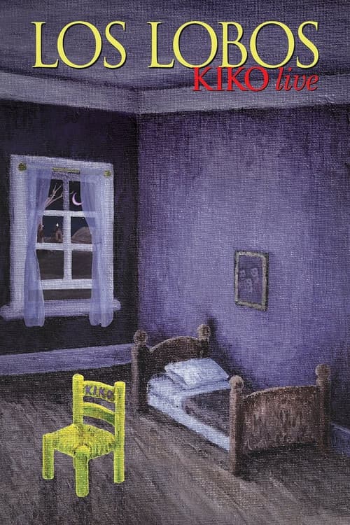 Los Lobos - Kiko Liveのポスター
