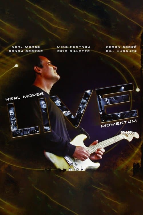 Neal Morse: Live Momentumのポスター