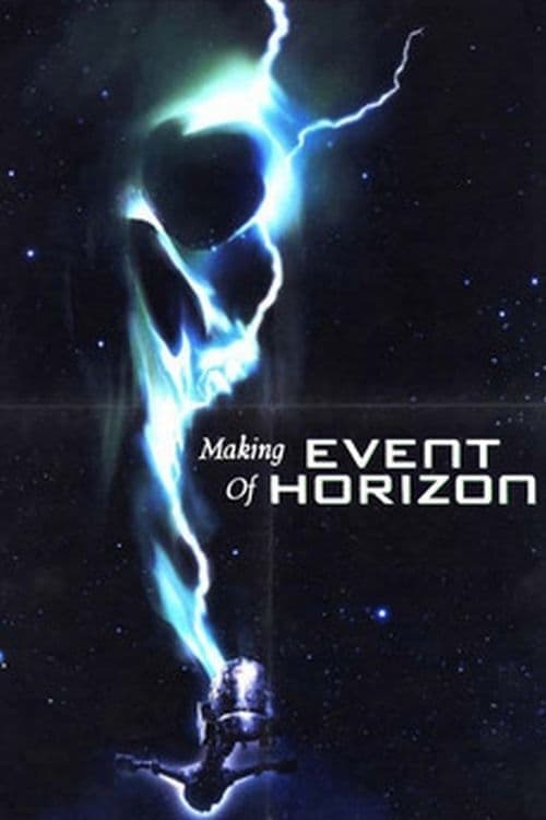 The Making of 'Event Horizon'のポスター