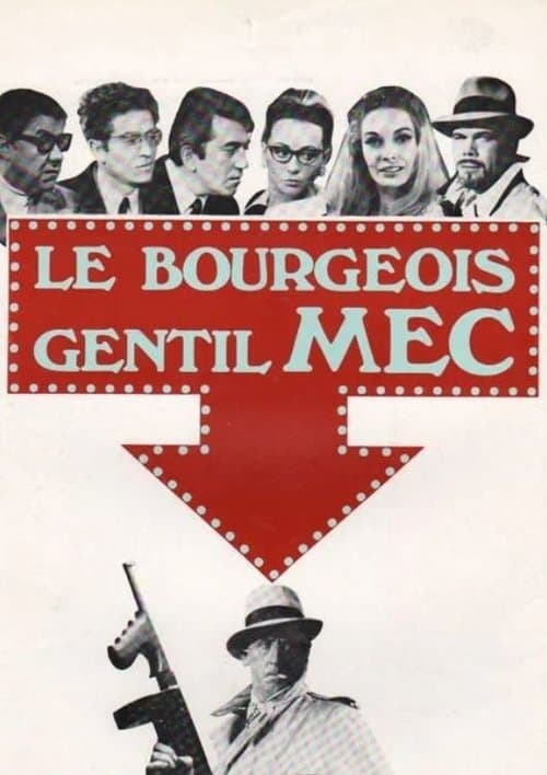 Le bourgeois gentil mecのポスター