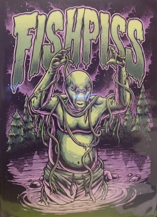 Fish Pissのポスター