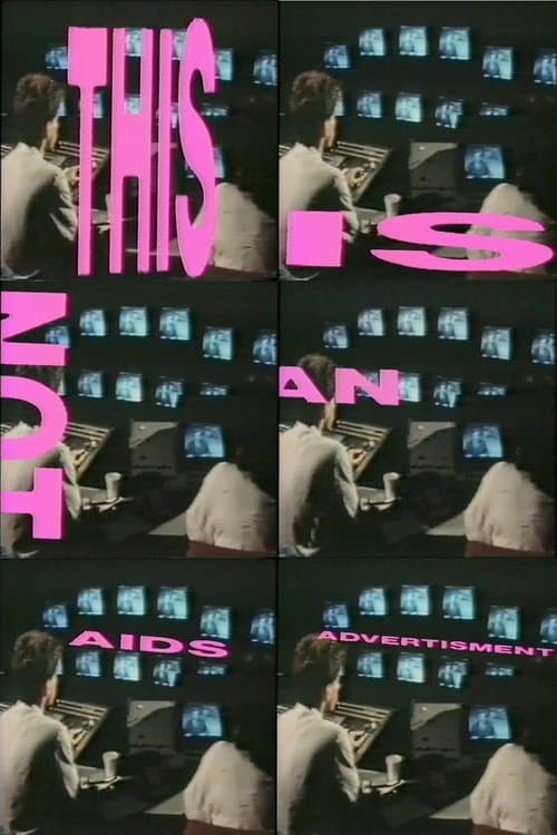 This Is Not an AIDS Advertisementのポスター