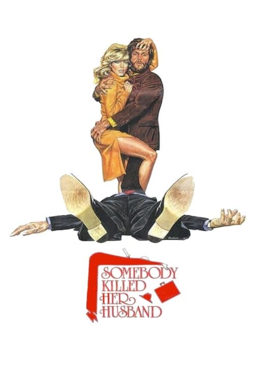 Somebody Killed Her Husbandのポスター