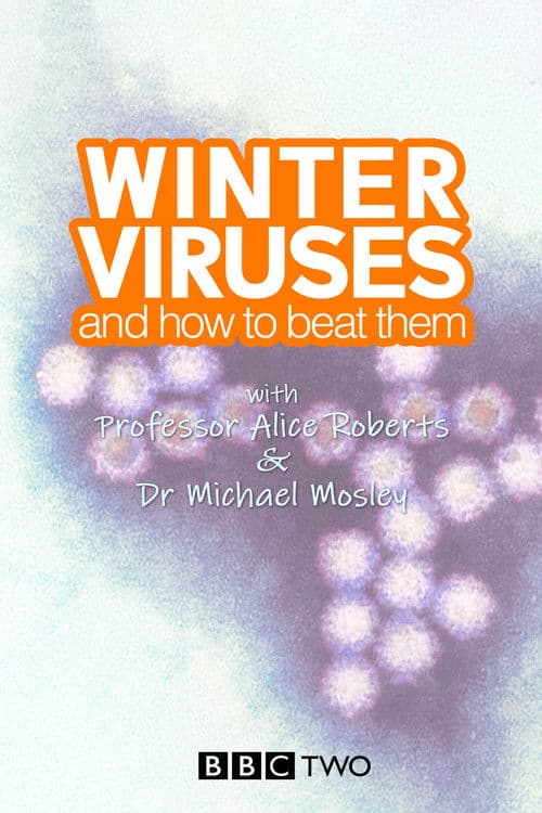 Winter Viruses and How to Beat Themのポスター
