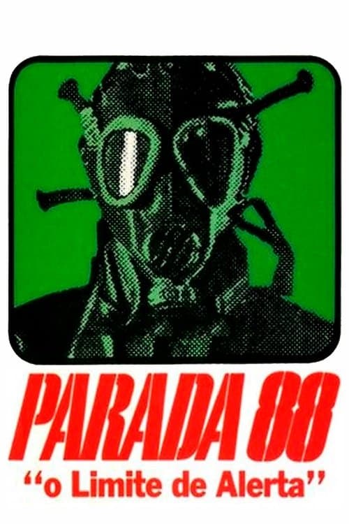 Parada 88 - O Limite de Alertaのポスター