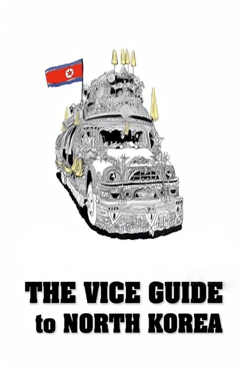 The VICE Guide to North Koreaのポスター