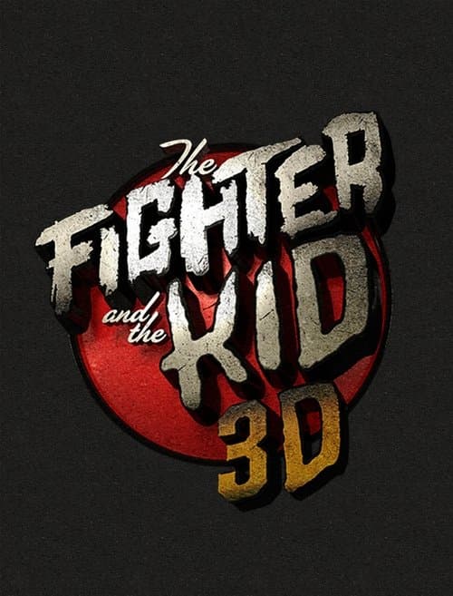 The Fighter & The Kid 3Dのポスター