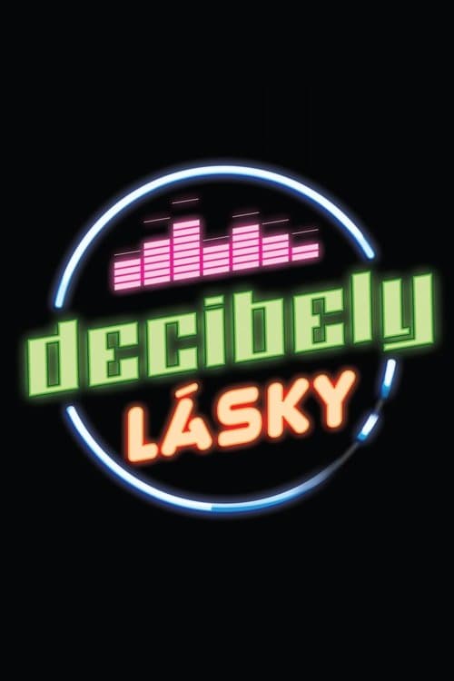 Decibely láskyのポスター