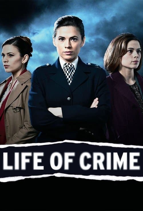 Life of Crimeのポスター