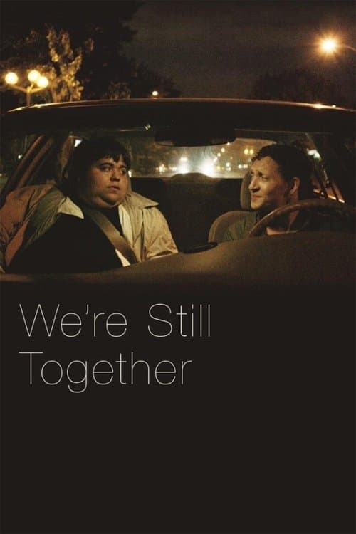 We're Still Togetherのポスター