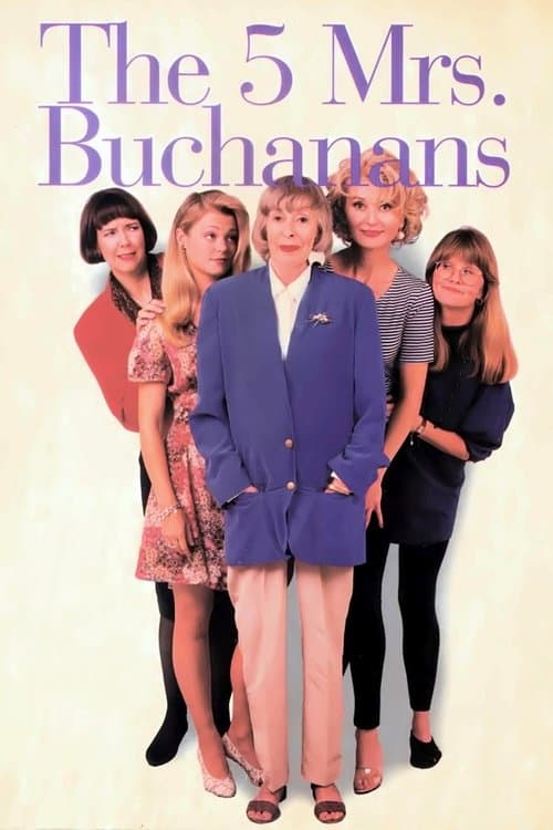 The 5 Mrs. Buchanansのポスター