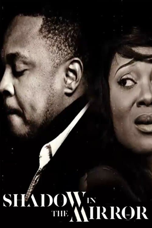 Shadow in the Mirrorのポスター