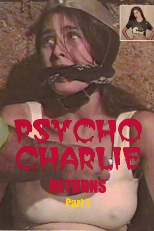 Psycho Charlie Returns: Part 1のポスター
