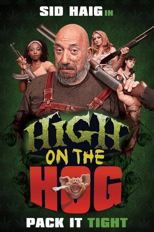 High on the Hogのポスター