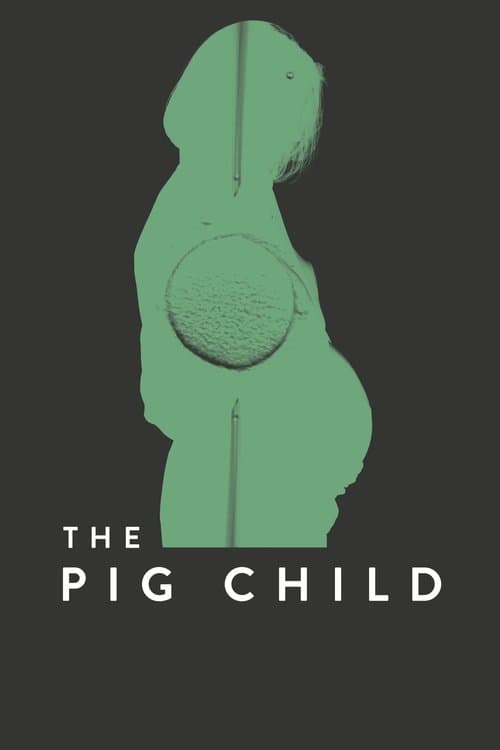 The Pig Childのポスター