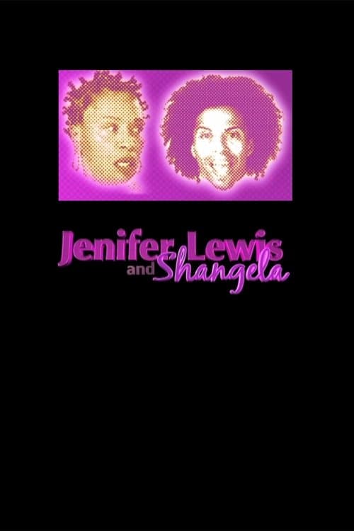 Jenifer Lewis and Shangelaのポスター