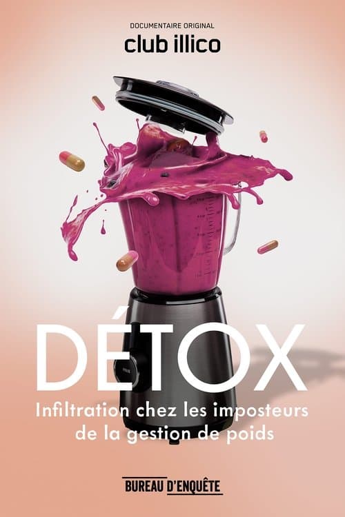DÉTOX : infiltration chez les imposteurs de la gestion de poidsのポスター