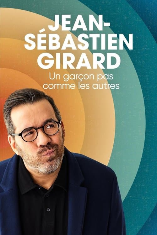 Jean-Sébastien Girard : Un garçon pas comme les autresのポスター