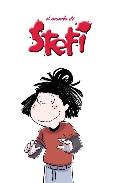Il mondo di Stefiのポスター