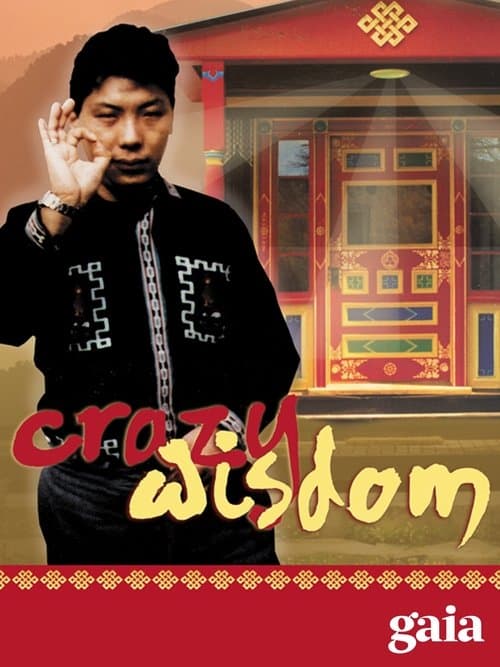 Crazy Wisdom: The Life and Times of Chögyam Trungpa Rinpocheのポスター