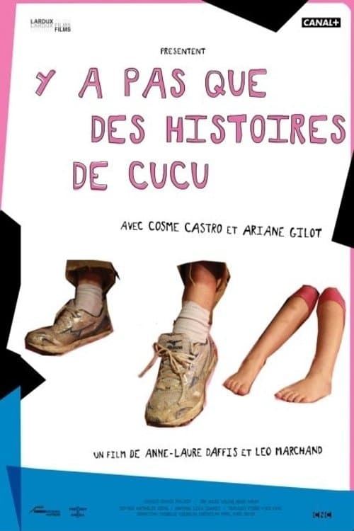 Y a pas que des histoires de Cucuのポスター