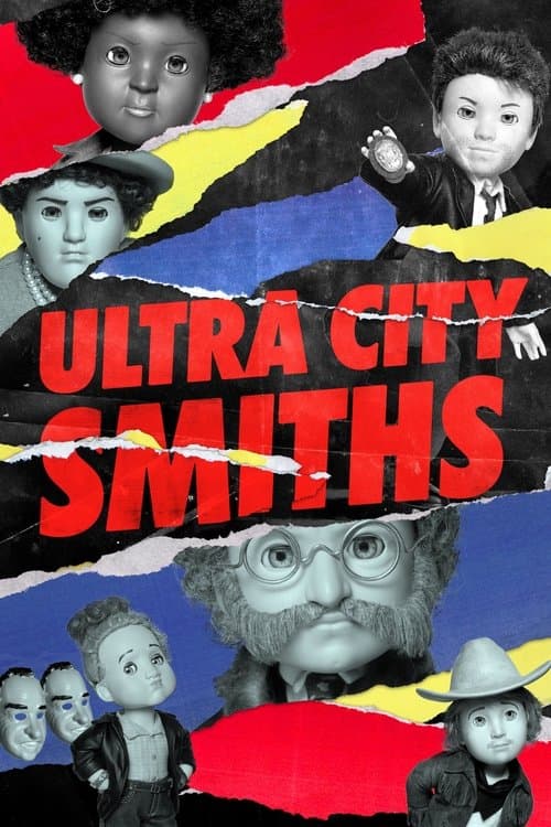 Ultra City Smithsのポスター