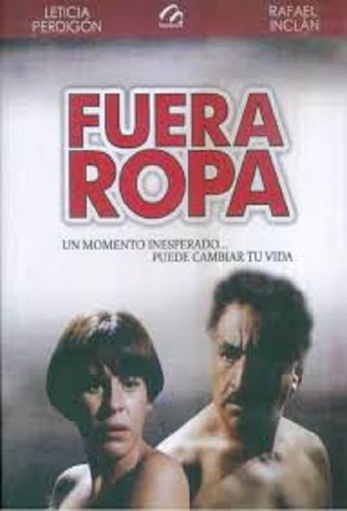 Fuera ropaのポスター