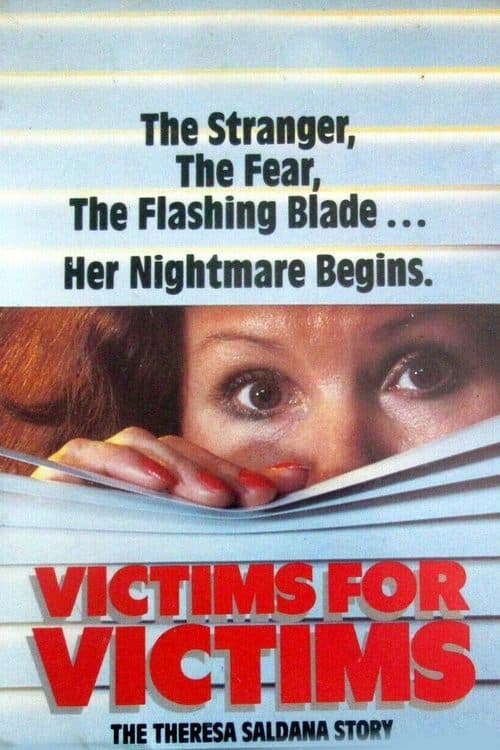Victims for Victims: The Theresa Saldana Storyのポスター