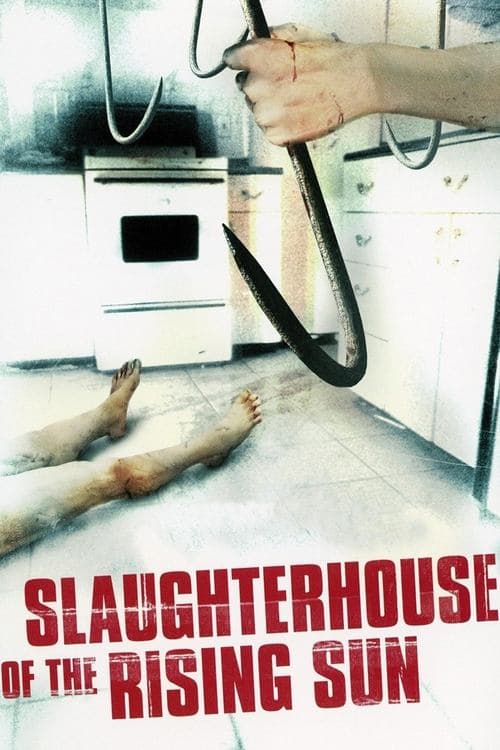 Slaughterhouse of the Rising Sunのポスター