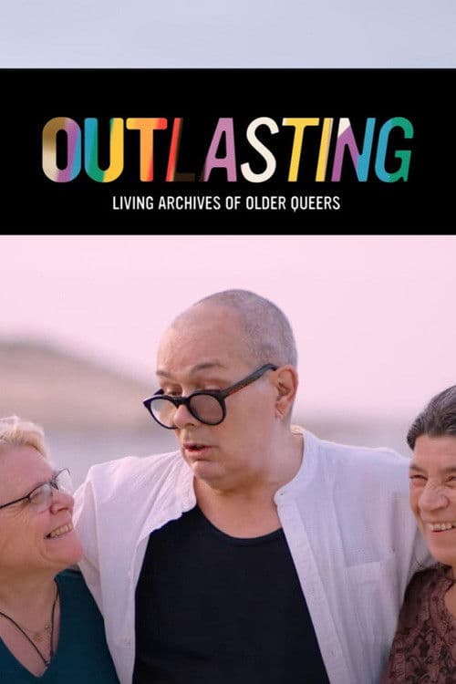 Outlasting - Living Archives of Older Queersのポスター