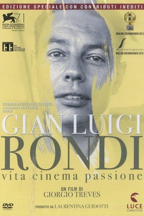 Gian Luigi Rondi - Vita, cinema, passioneのポスター