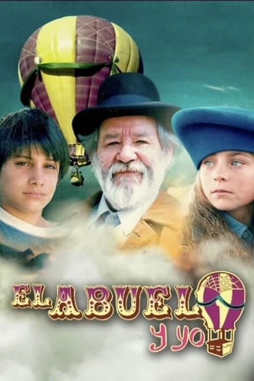 El abuelo y yoのポスター