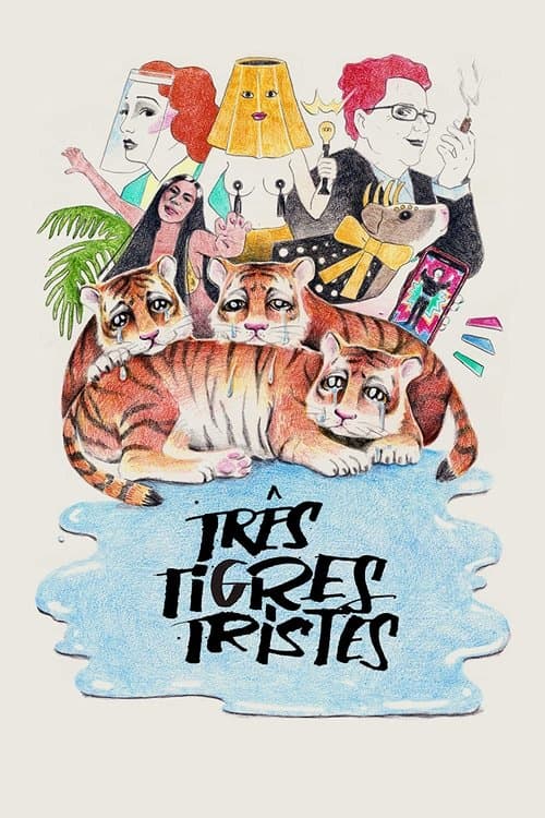 Três Tigres Tristesのポスター