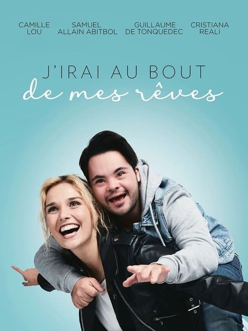 J'irai au bout de mes rêvesのポスター