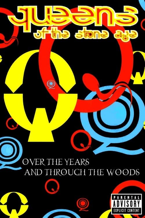 Queens of the Stone Age: Over the Years and Through the Woodsのポスター