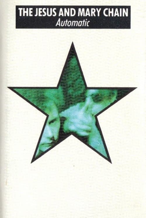 The Jesus and Mary Chain: Automaticのポスター
