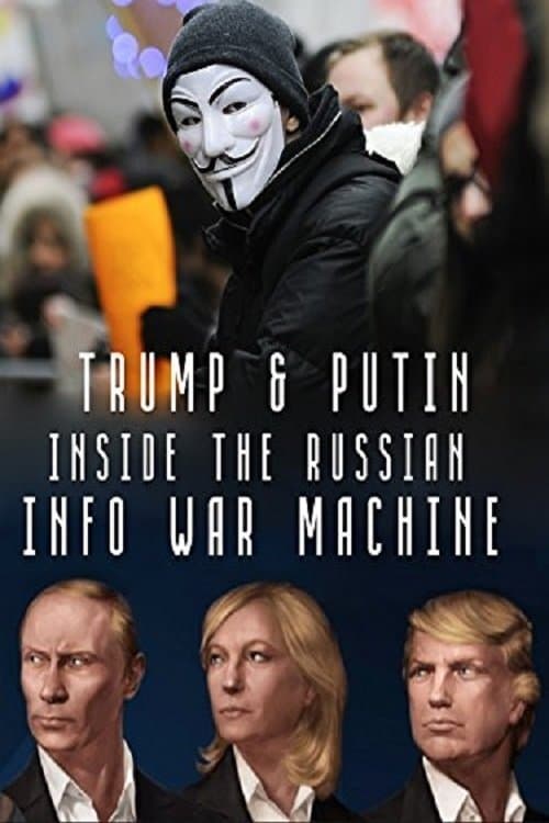 Inside the Russian Info War Machineのポスター