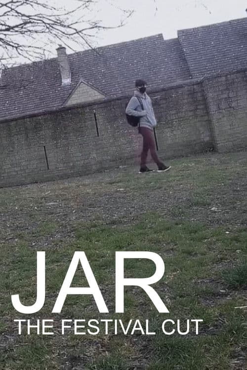 Jar - The Festival Cutのポスター