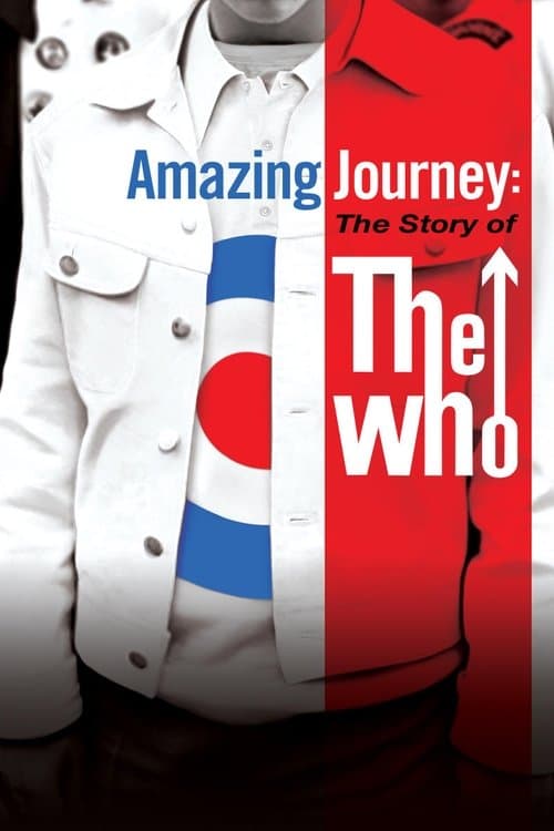 Amazing Journey: The Story of The Whoのポスター
