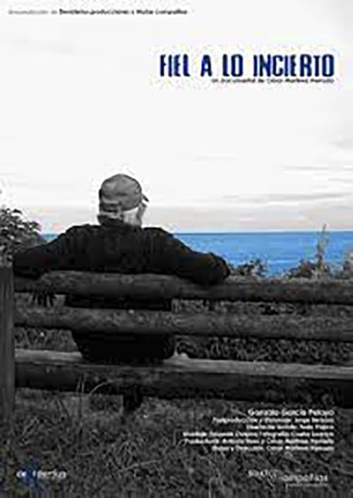 Fiel a lo inciertoのポスター