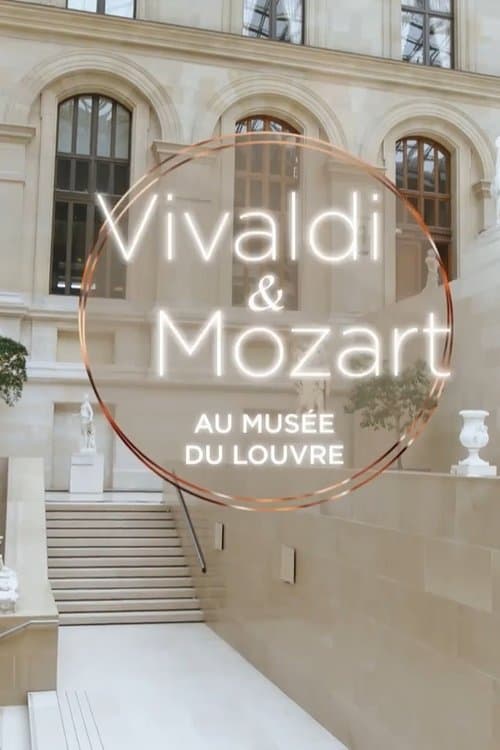 Vivaldi and Mozart in the Cour Marly - An evening at the Musée du Louvreのポスター